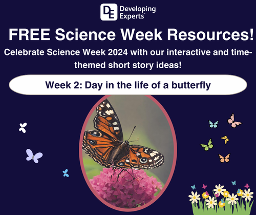 Science Week Free Resources: Day in the Life of a Butterfly 