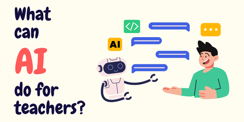 What Can AI Do for Teachers?